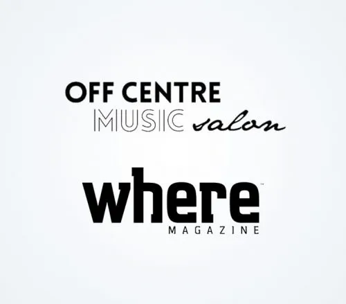 Where_Magazine_Offcentremusicsalon
